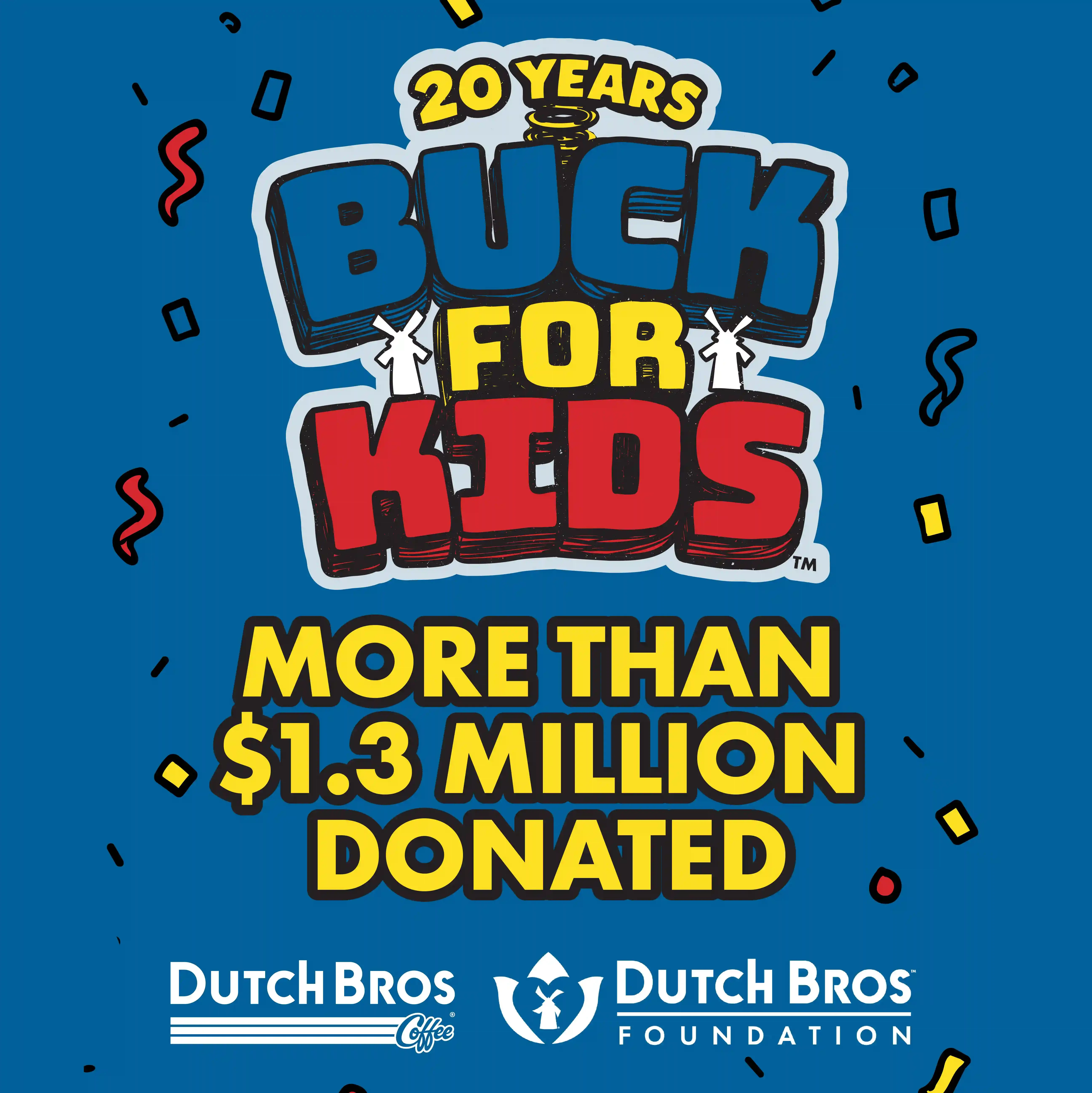 20 years of buck for kids more then $1.3 Million Donated