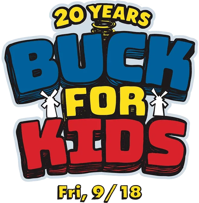20 years of buck for kids, friday september 18th