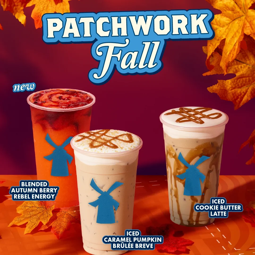 Dutch Bros "Patchwork Fall" promo showing three seasonal drinks: Blended Autumn Berry Rebel, Iced Caramel Pumpkin Brûlée Breve, and Iced Cookie Butter Latte.