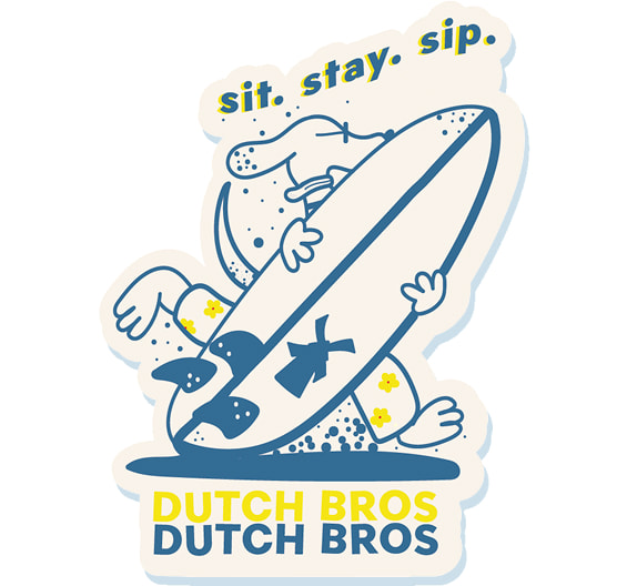 Sit. Stay. Sip. Dutch Bros Dog with surfboard