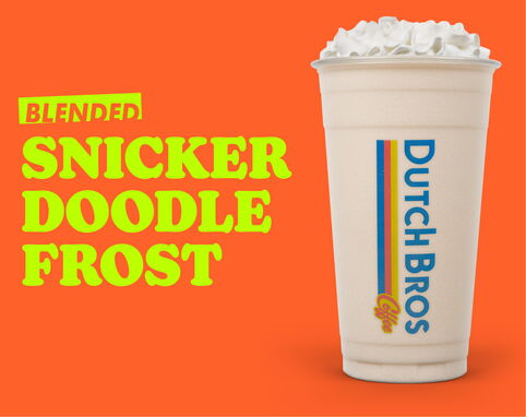Dutch Bros blended snickerdoodle frost with whipped topping