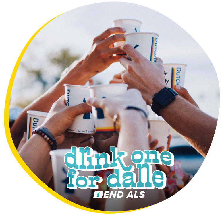 Drink one for Dane 2022 Dutch Bros